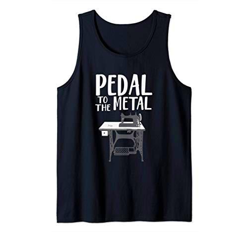 Pedal To The Metal Funny Sewing Machine Camiseta sin Mangas