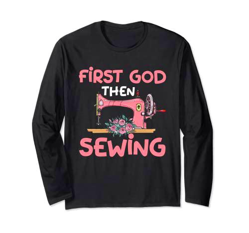 Primero dios que coser | Religion Seamstress | Máquina de coser Manga Larga